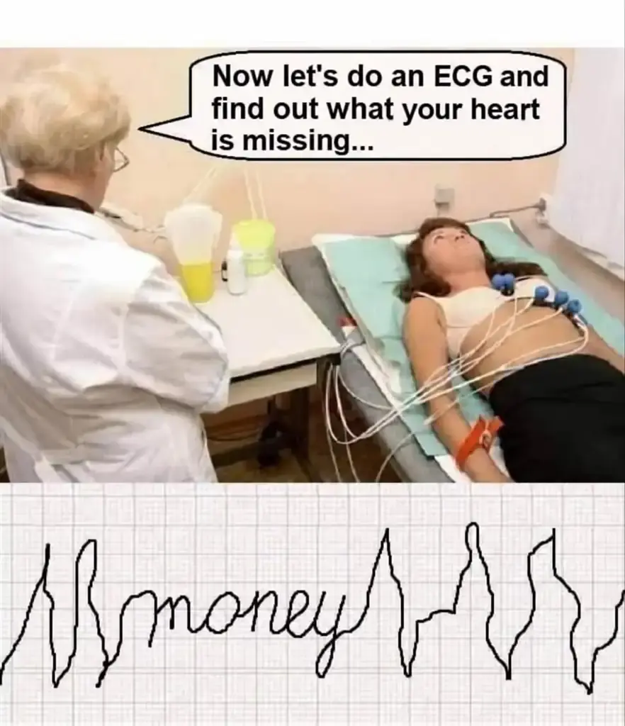 A doctor runs an ECG to find what the heart is missing, and the trace spells out the word “money”